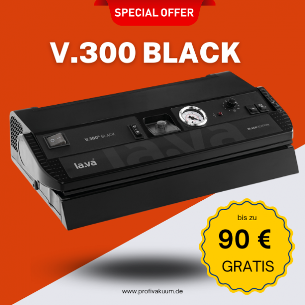 LaVa V300 BLACK Vakuumiergerät - Extraklasse Top Vakuumierer mit bis zu 90 €